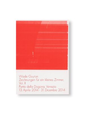 ZEICHNUNGEN FÜR EIN KLEINES ZIMMER VOL. 2 by Wade Guyton