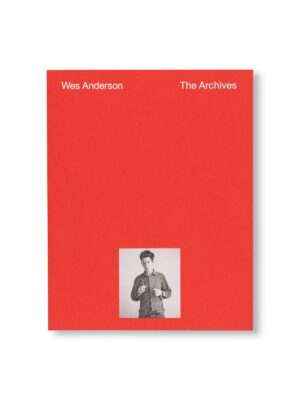 THE ARCHIVES by Wes Anderson
