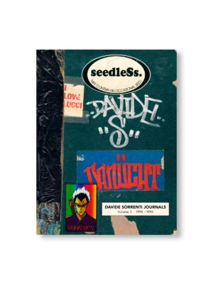 DAVIDE SORRENTI JOURNALS VOLUME 1 1994–1995 by Davide Sorrenti