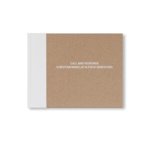 CALL AND RESPONSE by Christian Marclay, Steve Beresford