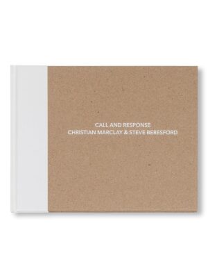 CALL AND RESPONSE by Christian Marclay, Steve Beresford